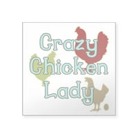 CAFEPRESS - Стикер Crazy Chicken Lady Square - Square Sticker 3 3
